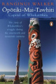 Opotiki Mai Tawhiti - Capital of Whakatohea: The Story of Whakatohea's Struggle During the Nineteenth and Twentieth Centuries