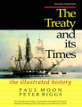 The Treaty and the its Times: The Illustrated History