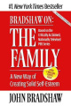 Bradshaw on the Family: A New Way of Creating Soild Self-Esteem