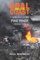 Coal and the Coast: A Reflection on the Pike River Disaster