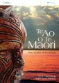 Te Ao O Te Maori: The World of the Maori : The World of the Maori