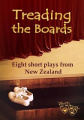 Treading the Boards: Eight Short Plays from New Zealand