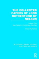 The Collected Papers of Lord Rutherford of Nelson: Volume 1 (Routledge Library Editions: 20th Century Science)