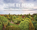Native by Design: Landscape Design with New Zealand Plants