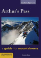 Arthurs Pass: A guide for mountaineers 7th Ed