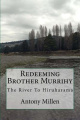 Redeeming Brother Murrihy: The River to Hiruharama