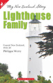 Lighthouse Family: Coastal New Zealand 1941-42 (My New Zealand Story)